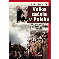 Válka začala v Polsku - Karel Richter