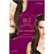 Hra lží: Hra na schovávanou - Sara Shepardová