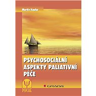 Psychosocial aspects of palliative care - Martin Kupka