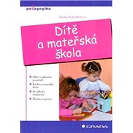 Child and kindergarten - Soňa Koťátková