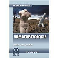 Somatopathology - Miroslav Orel