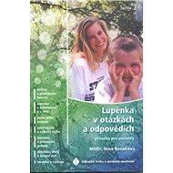 Lupénka v otázkách a odpovědích - Nina Benáková