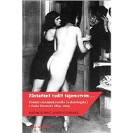 Zůstaňtež tudíž tajemstvím... - Radim Kopáč  Josef Schwarz