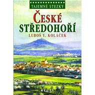 České středohoří - Luboš Y. Koláček