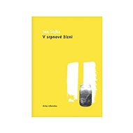 V srpnové žízni - Jan Sojka