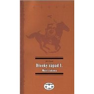Divoký západ I. - Muži zákona - Jiří Černík