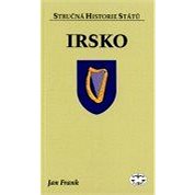 Irsko - Stručná historie států - Mgr. Jan Frank