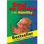 Stroj na peníze I. - Námitky - Ivo Toman