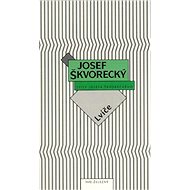 Lvíče (spisy - svazek 5) - Josef Škvorecký