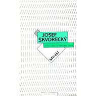 Mirákl (spisy - svazek 8) - Josef Škvorecký