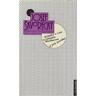 Příběhy o Líze a mladém Wertherovi a jiné povídky (spisy - svazek 2) - Josef Škvorecký