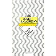 Neuilly a jiné příběhy (spisy - svazek 4) - Josef Škvorecký