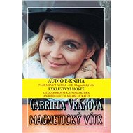 Magnetický vítr (interaktivní kniha) - Gabriela Vránová