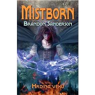 Hrdina věků - Brandon Sanderson