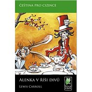 Alenka v říši divů - Lewis Carroll