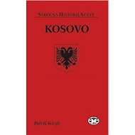 Kosovo - Stručná historie států - Patrik Girgle
