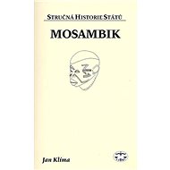 Mosambik - Stručná historie států - Jan Klíma