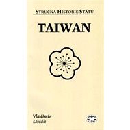 Taiwan - Stručná historie států - Vladimír Liščák