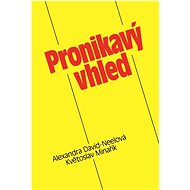 Pronikavý vhled - Květoslav Minařík