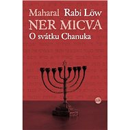 Ner micva (o svátku Chanuka) - Maharal (rabi Löw)