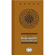 Divoký západ III. díl - Jiří Černík