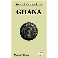 Ghana - Stručná historie států - Vladimír Klíma