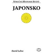 Japonsko - Stručná historie států - Dušan Labus