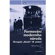 Formování moderního národa - PhDr. Miloš Řezník Ph.D.