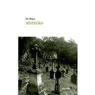 Místečko - Jiří Bigas