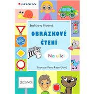 Picture reading - On the street - Ladislava Horová