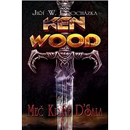 Ken Wood : Meč krále D´Sala - Jiří W. Procházka