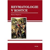 Revmatologie v kostce - MUDr. Marta Olejárová CSc.