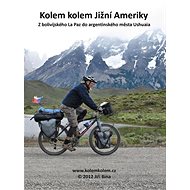 Kolem kolem Jižní Ameriky - Ing. Jiří Bína