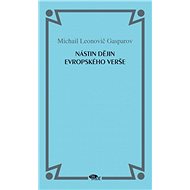 Nástin dějin evropského verše - Michail Leonovič Gasparov