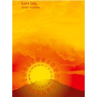Kam dál - Josef Kučera