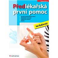 Pre-medical first aid - Jan Bydžovský