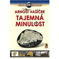 Tajemná minulost - Arnošt Vašíček