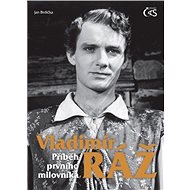 Vladimír Ráž - The Story of the First Lover - Jan Brdička