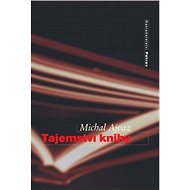 Tajemstí knihy - Michal Ajvaz