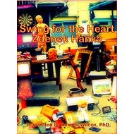 Swing for the Heart - Zdeněk Hanka