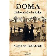 Doma - židovské obrázky - Vojtěch Rakous
