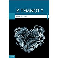 Z temnoty - Tina Nashová