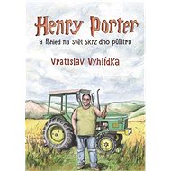 Henry Porter - Vratislav Vyhlídka