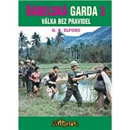 Ďábelská garda 3. Válka bez pravidel - Robert George Elford