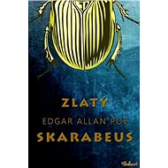 Zlatý skarabeus - Edgar Allan Poe