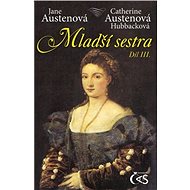 Mladší sestra III. - Jane Austenová