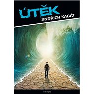 Útěk - Jindřich Kabát