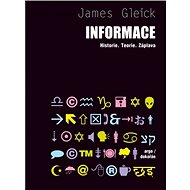 Informace: Historie. Teorie. Záplava - James Gleick