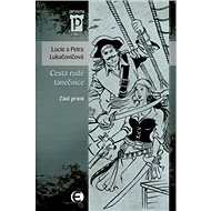 Cesta Rudé tanečnice (část první) - Lucie Lukačovičová