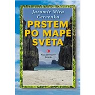 Prstem po mapě - Míra Jaromír Červenka